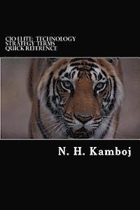 N. H. Kamboj - CIO Elite: Technology Strategy Terms Quick Reference, Häftad