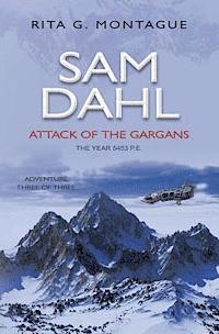 bokomslag Sam Dahl: Attack Of The Gargans