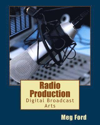 Meg Ford - Radio Production, Häftad. Tillgänglighet: Lägg i varukorg