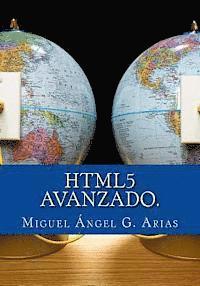 bokomslag Html5 Avanzado.: Html5 En Profundidad