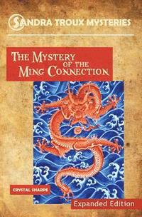 bokomslag The Mystery of the Ming Connection