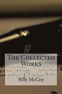 bokomslag The Collected Works of Billy McCoy