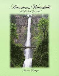 bokomslag American Waterfalls: A Book of Journeys