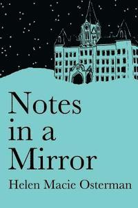 Notes in A Mirror 1