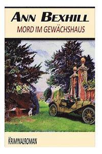 Ann Bexhill - Mord im Gewächshaus, Häftad