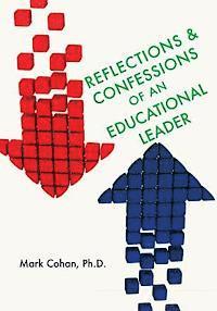 bokomslag Reflections and Confessions of an Educational Leader