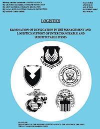 bokomslag Logistics: Elimination of Duplication in the Management and Logistics Support of Interchangeable and Substitutable Items