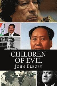 bokomslag Children of Evil: What Happened to the Children of 15 of the Worst Leaders