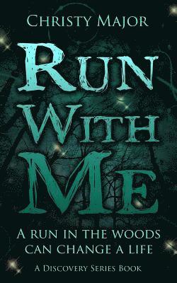 Run with Me 1