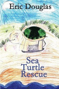 bokomslag Sea Turtle Rescue