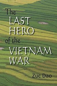 The Last Hero of the Vietnam War 1