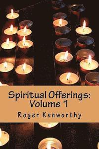 bokomslag Spiritual Offerings: Volume I