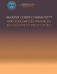 Marine Corps Community Services (MCCS) Financial Management Procedures 1