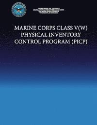 Marine Corps Class V(W) Physical Inventory Control Program (PICP) 1