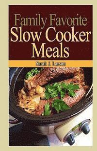 bokomslag Family Favorite Slow Cooker Meals