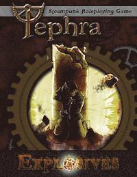 Cracked Monocle - Explosives: Tephra: the Steampunk RPG, Häftad