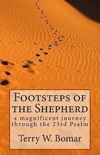 bokomslag Footsteps of the Shepherd: a magnificent journey through the 23rd Psalm