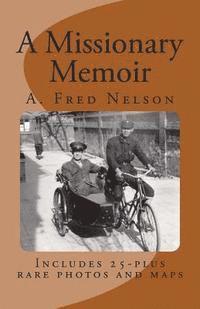 bokomslag A Missionary Memoir