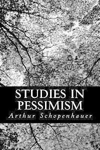 Studies in Pessimism 1