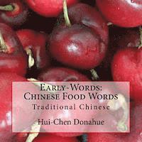 Early-Words: Chinese Food Words: Traditional Chinese 1