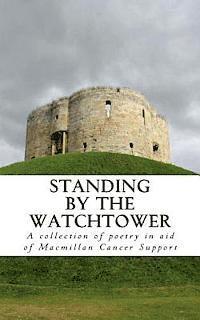 bokomslag Standing by the Watchtower: Volume 1