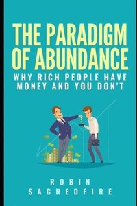 bokomslag The Paradigm of Abundance