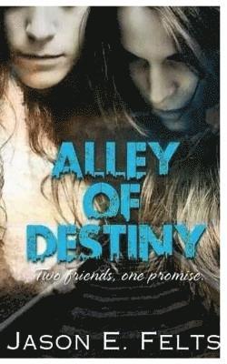 Alley of Destiny 1