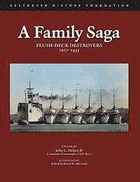 II Dickey, John L., David W. McComb - A Family Saga: Flush-Deck Destroyers 1917-1955, Häftad