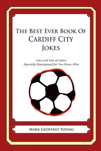 bokomslag Best Ever Book of Cardiff City Jokes