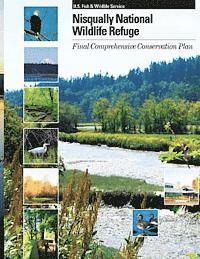 bokomslag Nisqually National Wildlife Refuge: Comprehensive Conservation Plan