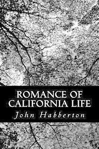 Romance of California Life