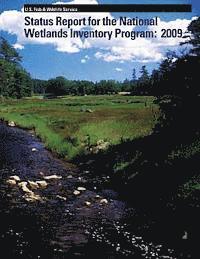 bokomslag Status Report for the National Wetlands Inventory Program: 2009