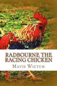 bokomslag Radbourne the Racing Chicken