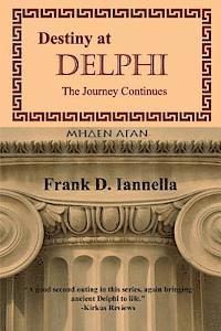 Destiny at Delphi: The Journey Continues 1