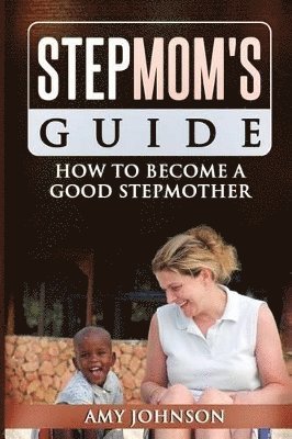 bokomslag Stepmom's Guide