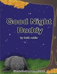 Good Night Buddy 1