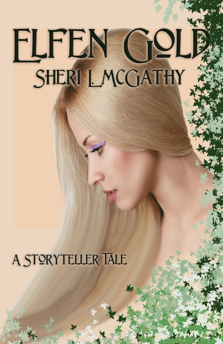 Elfen Gold - A Storyteller Tale 1