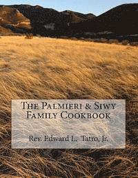 bokomslag The Palmieri & Siwy Family Cookbook