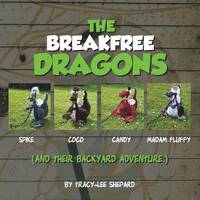 bokomslag The Breakfree Dragons