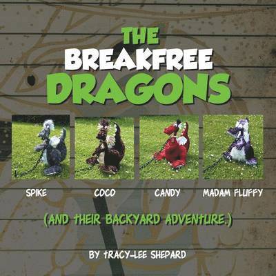 Tracy-lee Shepard, Tracy-Lee Shepard - Breakfree Dragons, Häftad