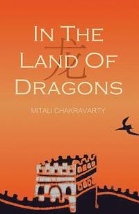 bokomslag In the Land of Dragons