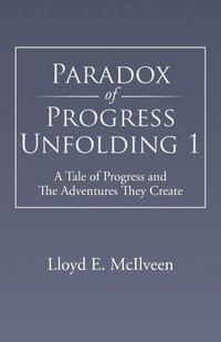 bokomslag Paradox of Progress Unfolding 1