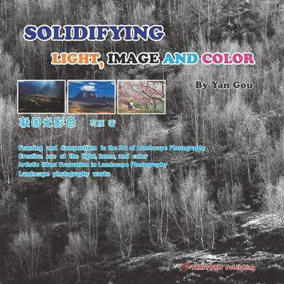 Solidifying Light, Image and Color 1