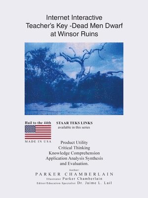 Parker Chamberlain, Jaime L Lail, Jaime L. Lail, Dr. Jaime L. Lail - Internet Interactive Teacher's Key - Dead Men Dwarf at Winsor Ruins, Häftad