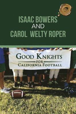 Good Knights for California Football 1