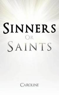 bokomslag Sinners or Saints
