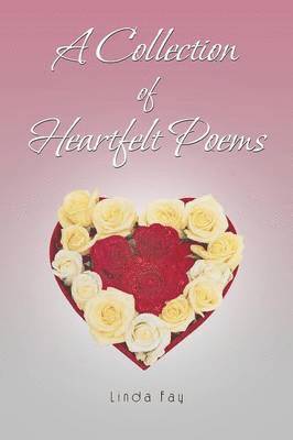 A Collection of Heartfelt Poems 1