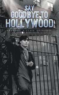 bokomslag Say Goodbye to Hollywood