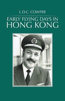 Early Flying Days in Hong Kong 1