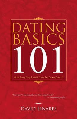 Dating Basics 101 1